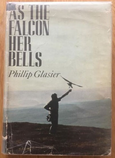 As the Falcon her bells. By Philip Glasier.